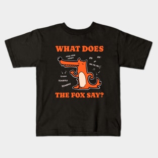 What does the fox say? - Funny t-shirt with a cute fox Kids T-Shirt